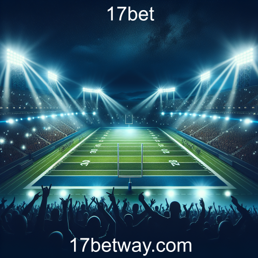 A Emoção do Futebol na 17bet: Uma Experiência de Apostas Inigualável
